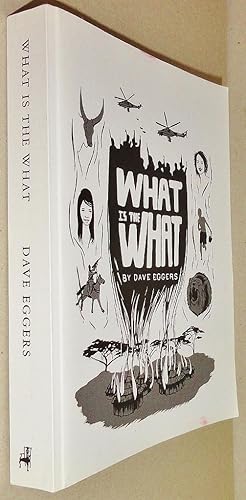 Immagine del venditore per What is the What. the Autobiography of Valentino Achak Deng [Advance Uncorrected Proof Copy] venduto da DogStar Books