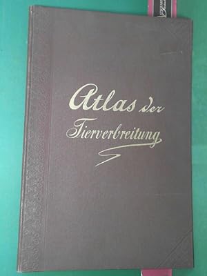 Atlas der Tierverbreitung (9 kolorierte Karten (Nr.52-60) in Kupferstich mit 45 Darstellungen). (...