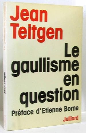 Image du vendeur pour Le Gaullisme en question mis en vente par crealivres