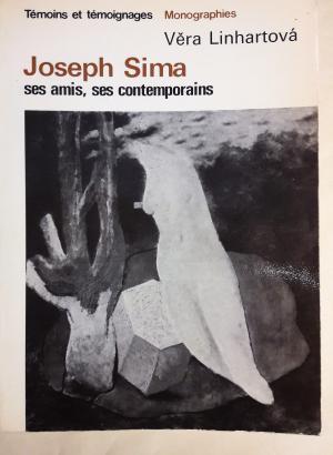 Seller image for Joseph Sima, ses amis, ses contemporains. --------- [ 2me dition 1974 ] for sale by Okmhistoire