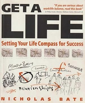 Get a Life : Setting your 'Life Compass' for Success