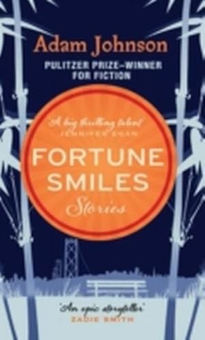 Seller image for Fortune Smiles: Stories : Stories. Winner of the National Book Award, Fiction 2015 for sale by AHA-BUCH