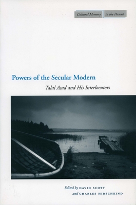 Imagen del vendedor de Powers of the Secular Modern: Talal Asad and His Interlocutors (Paperback or Softback) a la venta por BargainBookStores