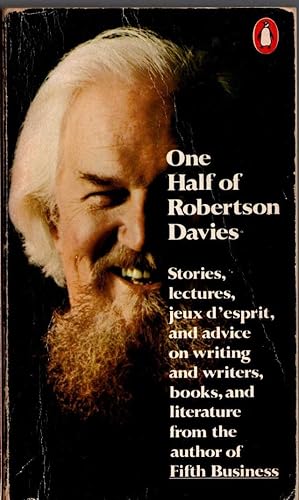 Seller image for ONE HALF OF ROBERTSON DAVIES (non-fiction) for sale by Mr.G.D.Price