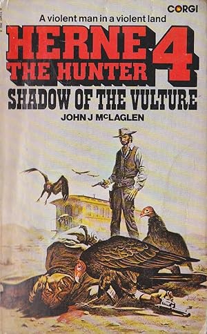 Seller image for HERNE THE HUNTER 4: SHADOW OF THE VULTURE for sale by Mr.G.D.Price