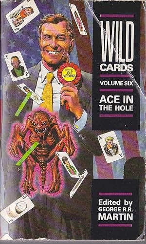 Seller image for WILD CARDS VOLUME 6: ACE IN THE HOLE for sale by Mr.G.D.Price