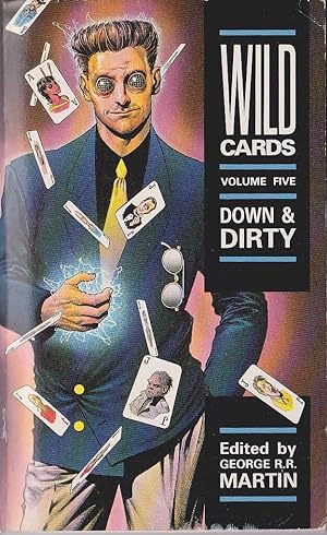 Seller image for WILD CARDS VOLUME 5: DOWN & DIRTY for sale by Mr.G.D.Price