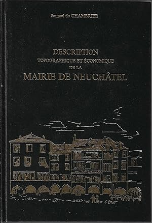 Description topographique et économique de la mairie de Neuchâtel