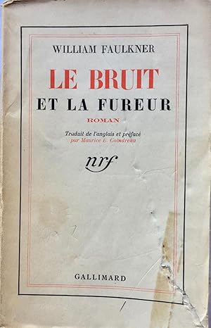 Le bruit et la fureur (The sound and the fury)