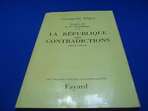 Histoire de la IVème République. La République des Contrardictions 1951-1954