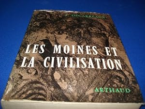 Seller image for Les Moines et la Civilisation en Occident. Des invasions  Charlemagne for sale by Emmanuelle Morin
