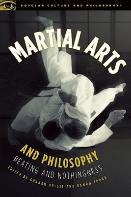 Image du vendeur pour Martial Arts and Philosophy: Beating and Nothingness (Paperback or Softback) mis en vente par BargainBookStores