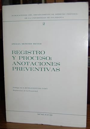 Image du vendeur pour REGISTRO Y PROCESO: ANOTACIONES PREVENTIVAS mis en vente par Fbula Libros (Librera Jimnez-Bravo)