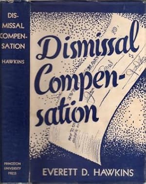 Dismissal Compensation. Voluntary and Compulsory Plans Used in the United States and Abroad