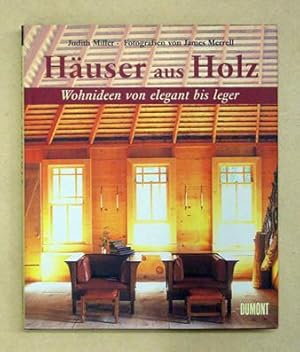 Häuser aus Holz. Wohnideen von elegant bis leger.