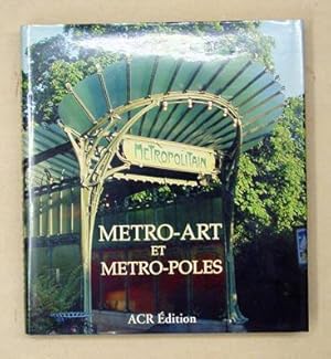 Imagen del vendedor de Metro-art et Metro-poles. a la venta por antiquariat peter petrej - Bibliopolium AG