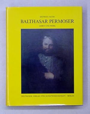 Seller image for Balthasar Permoser. Leben und Werk. for sale by antiquariat peter petrej - Bibliopolium AG