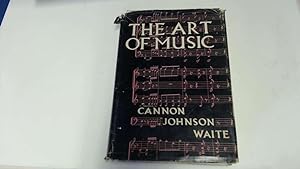 Immagine del venditore per The Art Of Music, A Short History Of Musical Styles And Ideas , venduto da Goldstone Rare Books