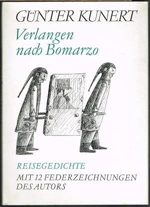 Verlangen nach Bomarzo. Reisegedichte. Mit 12 Federzeichnungen des Autors.