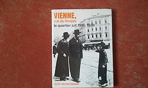 Vienne, rue du Temple. Le quartier juif 1918-1938