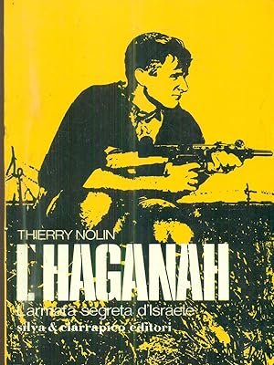 Seller image for L'Haganah. L'armata segreta di Israele for sale by Librodifaccia