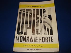 Seller image for OPIUM Monnaie Forte for sale by Emmanuelle Morin