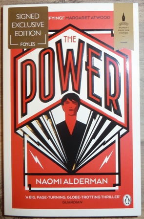Seller image for The Power:WINNER OF THE 2017 BAILEYS WOMEN'S PRIZE FOR FICTION (Signed) for sale by Alpha 2 Omega Books BA