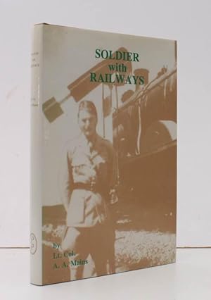 Bild des Verkufers fr A Soldier with Railways. NEAR FINE COPY IN UNCLIPPED DUSTWRAPPER zum Verkauf von Island Books