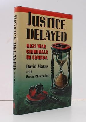 Immagine del venditore per Justice Delayed. Nazi War Criminals in Canada. FINE COPY IN UNCLIPPED DUSTWRAPPER venduto da Island Books
