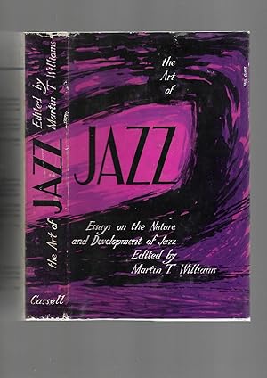 Seller image for The Art of Jazz. Essays on the Nature and Development of Jazz for sale by SAVERY BOOKS
