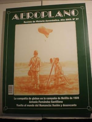 Aeroplano. Revista de historia aeronáutica. Año 2009. Nº 27 - La compañía de globos en la campaña...