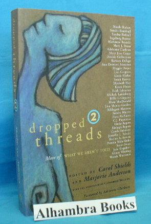 Seller image for Dropped Threads 2 : More of What We Aren't Told for sale by Alhambra Books