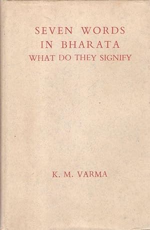 Bild des Verkufers fr Seven words in Bharata. What do they signify. zum Verkauf von Brbel Hoffmann