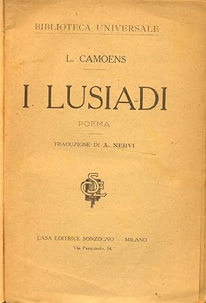 Bild des Verkufers fr I LUSIADI. Poema. Traduzione di A. Nervi. 1910 circa. zum Verkauf von studio bibliografico pera s.a.s.