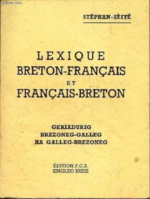Image du vendeur pour LEXIQUE BRETON-FRANCAIS et FRANCAIS-BRETON. mis en vente par Le-Livre