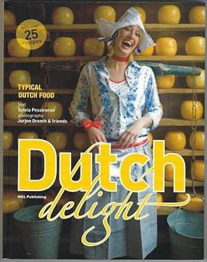 Imagen del vendedor de Dutch Delight: Typical Dutch Food a la venta por cookbookjj