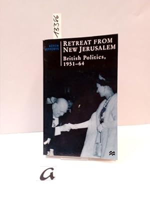 Image du vendeur pour Retreat from Jerusalem. British Politics, 1951-64. mis en vente par AphorismA gGmbH