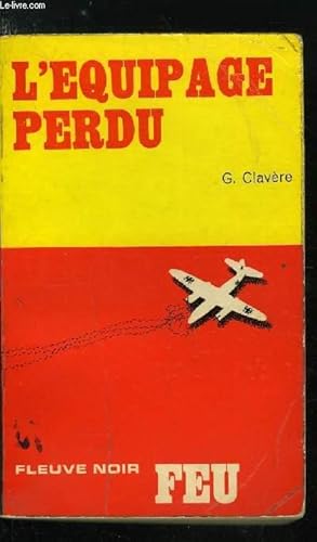 Seller image for L'EQUIPAGE PERDU for sale by Le-Livre