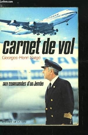Seller image for CARNET DE VOL AUX COMMANDES D'UN JUMBO for sale by Le-Livre