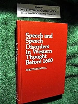 Seller image for Speech and Speech Disorders in Western Thought before 1600 (Contributions in Medical Studies) for sale by My November Guest Books
