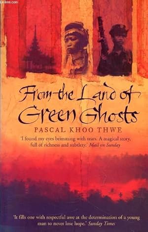 Seller image for FROM THE LAND OF GREEN GHOSTS, A Burmese Odyssey for sale by Le-Livre