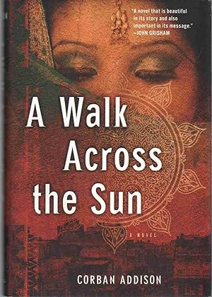 Seller image for A WALK ACROSS THE SUN for sale by The Avocado Pit