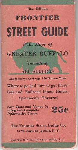 Frontier Street Guide with Maps of Greater Buffalo Including All Suburbs. New Edition