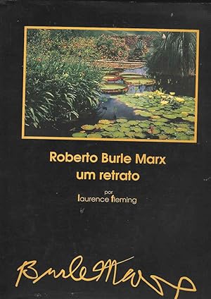 Roberto Burle Marx um retrato