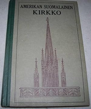 Imagen del vendedor de Amerikan Suomalainen Kirkko a la venta por Easy Chair Books