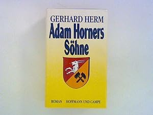 Seller image for Adam Horners Shne for sale by ANTIQUARIAT FRDEBUCH Inh.Michael Simon