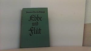 Bild des Verkufers fr Ebbe und Flut. Ein hansischer Roman deutscher Zeitenwende zum Verkauf von Antiquariat Uwe Berg