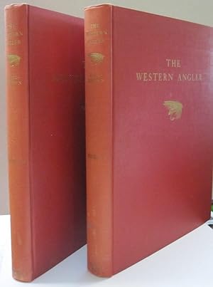 The Western Angler TWO VOLUME SET; An Account of Pacific Salmon and Western Trout