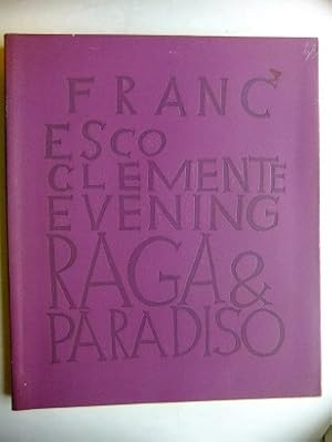 Imagen del vendedor de Evening Raga & Paradiso 1992. Introduction by F. Clemente, Allen Ginsberg & Peter Orlvosky. a la venta por Antiquariat Heinzelmnnchen