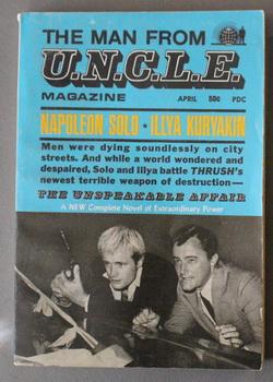 Imagen del vendedor de MAN FROM U.N.C.L.E. MAGAZINE. Volume 1 #3. April / 1966 { Uncle TV Series Tie-In Pulp Digest } "The Unspeakable Affair". a la venta por Comic World